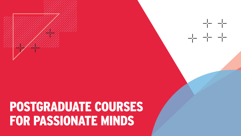 Postgraduate courses for passionate minds
